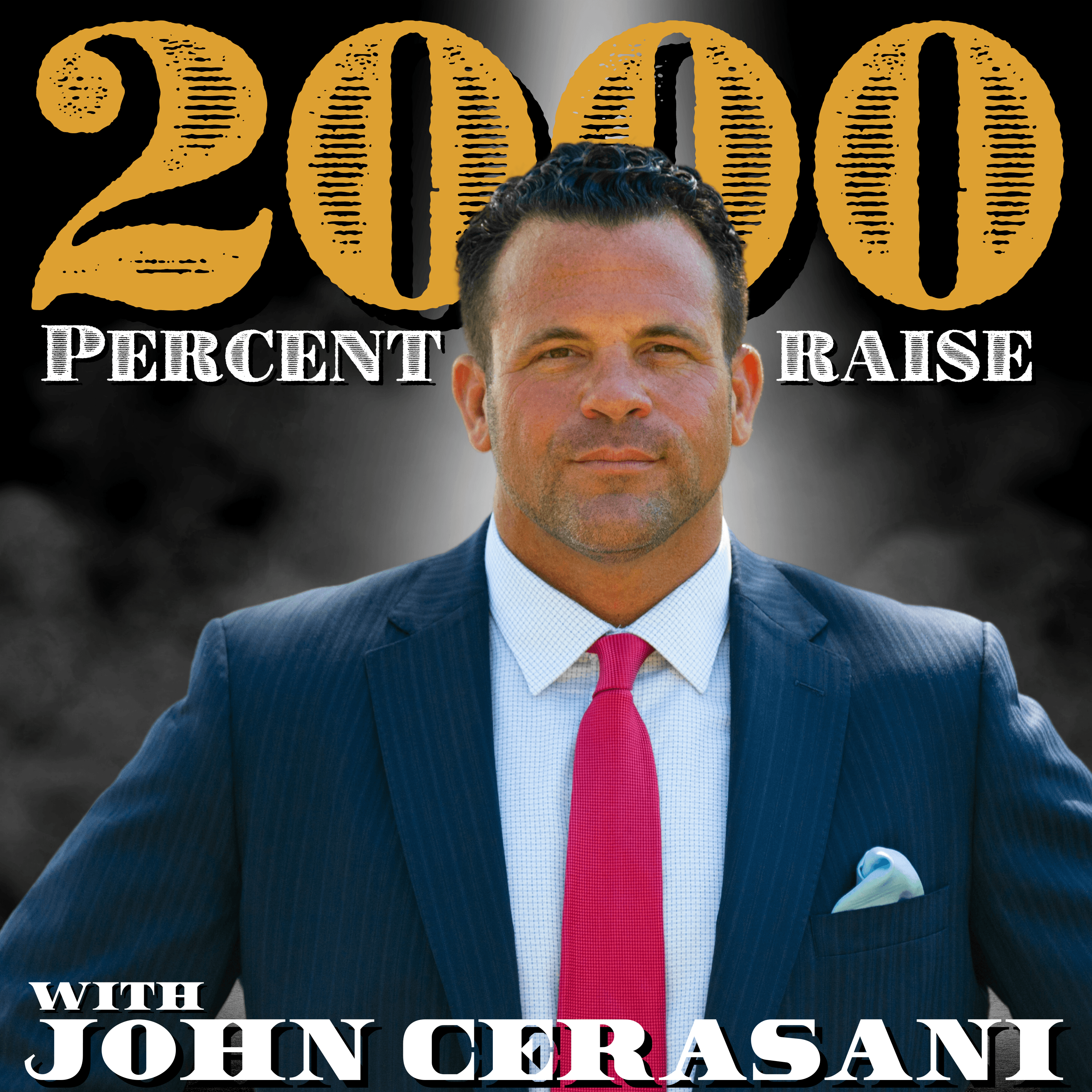 Entertainment_and_Money_Join_Forces_in_John_Cerasani_s_2000_Percent_Raise_Podcast_a9ab9eb3ae.png